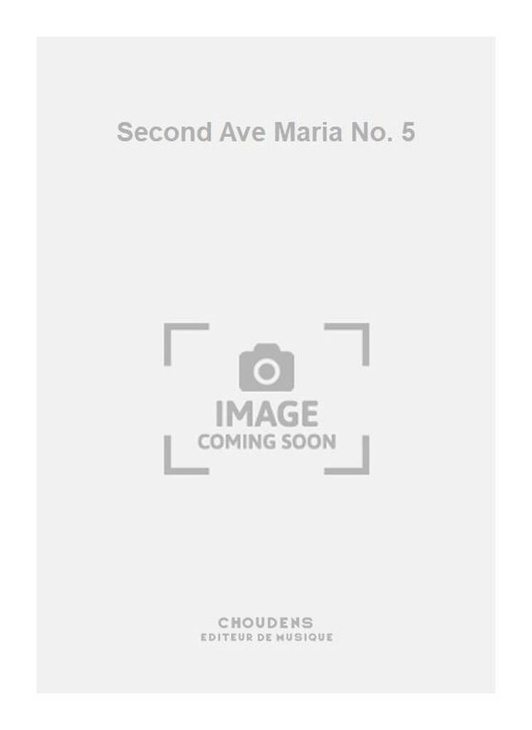Second Ave Maria No. 5